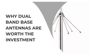 Dual Band Base Antennas